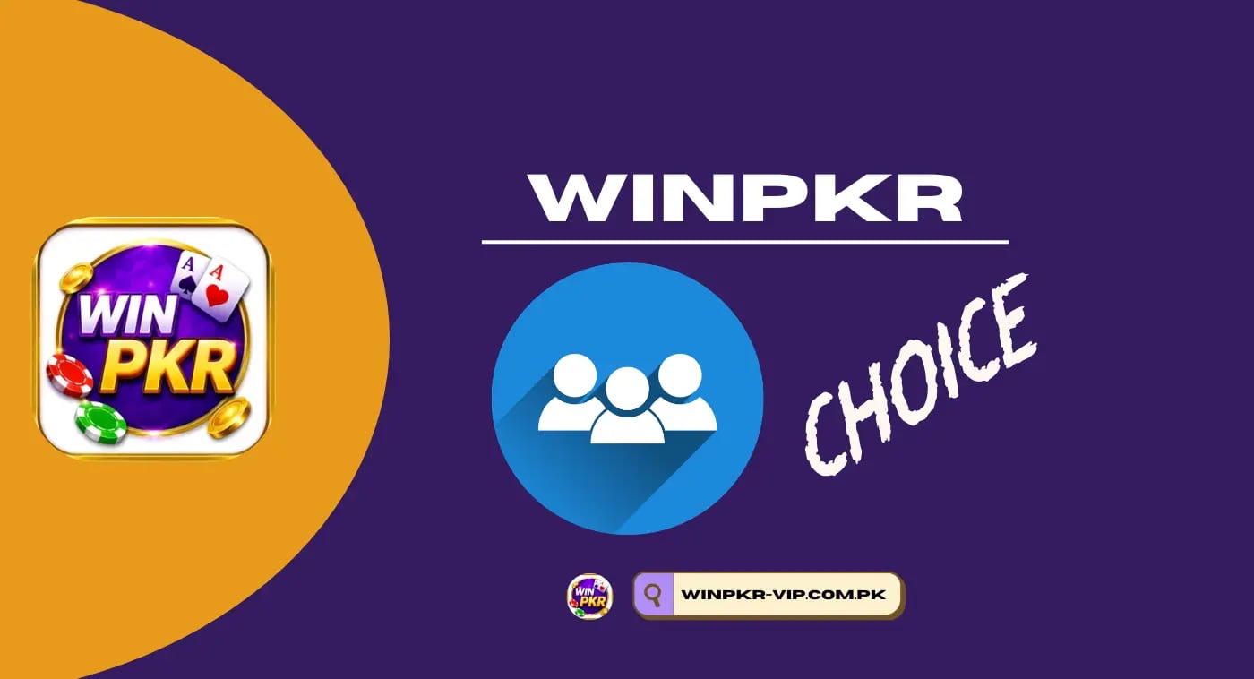 Why WinPKR is Users' First Choice Why WinPKR is the first choice for Pakistani gamers